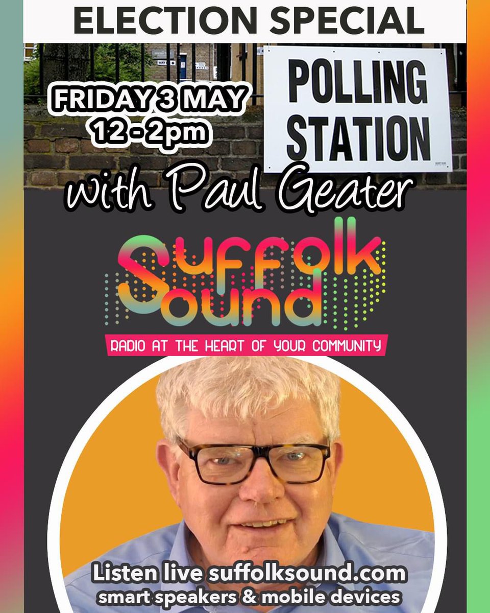 A special programme this Friday lunchtime on @Suffolk_Sound Paul Geater 's East Anglian Weekly presents an ELECTION SPECIAL @Geates @EADT24 suffolksound.com #Elections2024