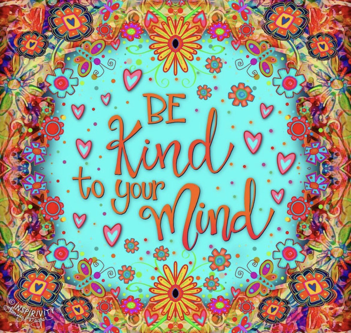 Saturday Friendly Reminder…Be kind to your mind. 🙌🧡 #selfcaresaturday #WeekendVibes #SaturdayMorning