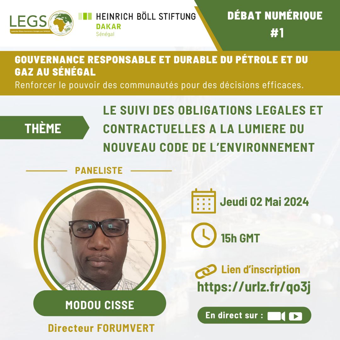 📢 #SaveTheDate 📃 Thème : 'le suivi des obligations légales et contractuelles à la lumière du nouveau code de l'environnement' 📅 Jeudi 02 mai 2024 🕒 à 15h GMT 🎥 sur Zoom et YouTube. 🔗 urlz.fr/qo3j #Redevabilitéactive #Transparence #ressourcesnaturelles #Sénégal