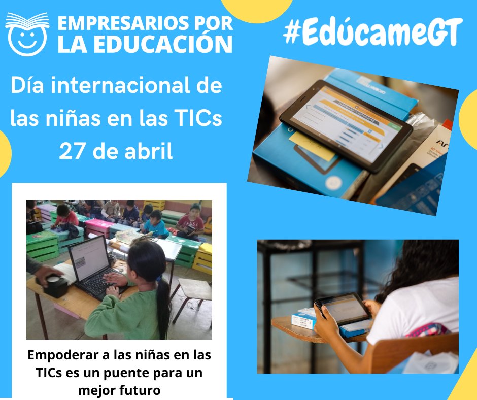 El uso de la tecnología en la educación es un pasaporte para que las niñas alcancen las competencias del siglo 21. #EducaciónYTics #EducaciónGT #AdiosBrechaDigitalGT