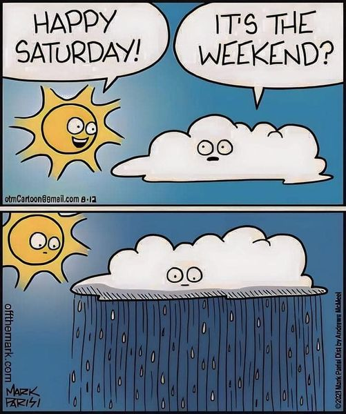 It happens!! 😃🎶🌞🌦️ HAPPY WEEKEND, EVERYBODY!!! #happyweekend #behappy #besilly #justforfun #happysaturday