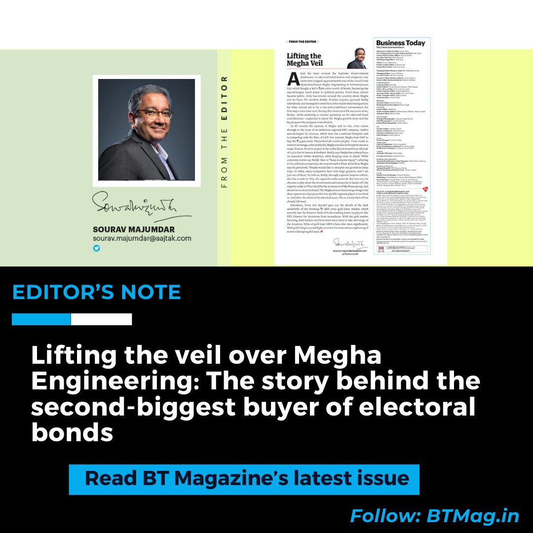 #BTMagazine | [Editor’s Note] As @business_today Magazine unveils the mystery of @MEIL_Group, a key buyer of electoral bonds, and its rise, what comes through is the story of an ambitious regional EPC company, India’s 2nd-largest by revenue ✍️@TheSouravM businesstoday.in/magazine/edito…
