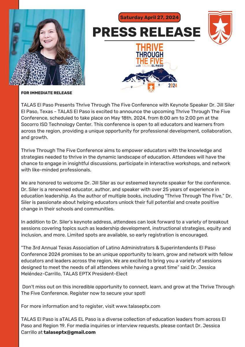 FOR IMMEDIATE RELEASE TALAS El Paso is excited to announce the upcoming Thrive Through The Five Conference,with Keynote Speaker Dr. Jill Siler, scheduled to take place on May 18th, 2024, from 8:00 am to 2:00 pm at the Socorro ISD Technology Center.