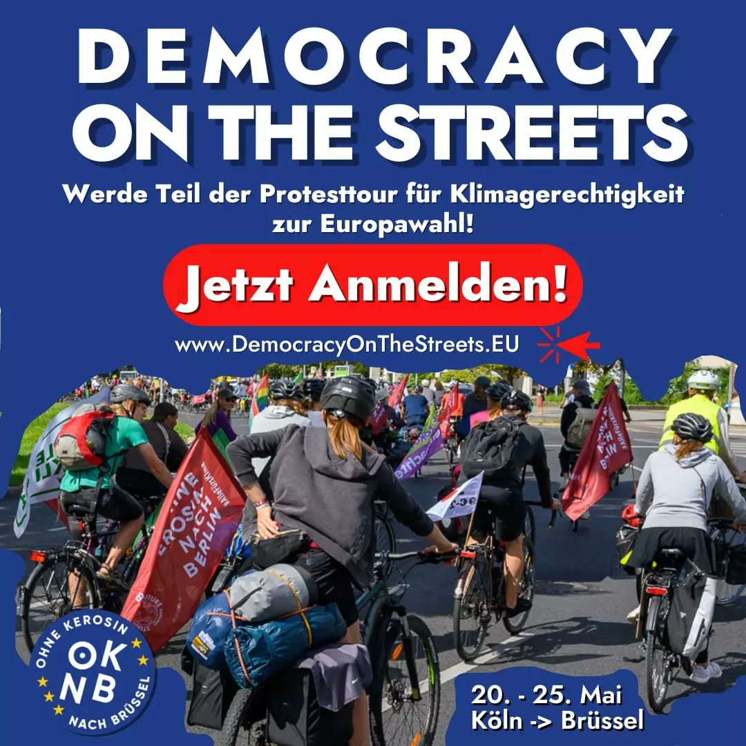 Die Anmeldung ist jetzt offen!
DemocracyOnTheStreets.EU

Seid dabei, wenn wir erst in Köln (17.-20.5.) und dann von dort bis Brüssel (20.-25.5.) für Klimagerechtigkeit, Demokratie und Menschenwürde protestieren.
Jetzt anmelden!
#EUonFire #EUelections2024