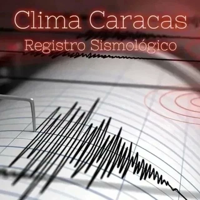 El Servicio Sismológico Nacional y Clima Caracas reportan: actividad sísmica registrada la madrugada de hoy: