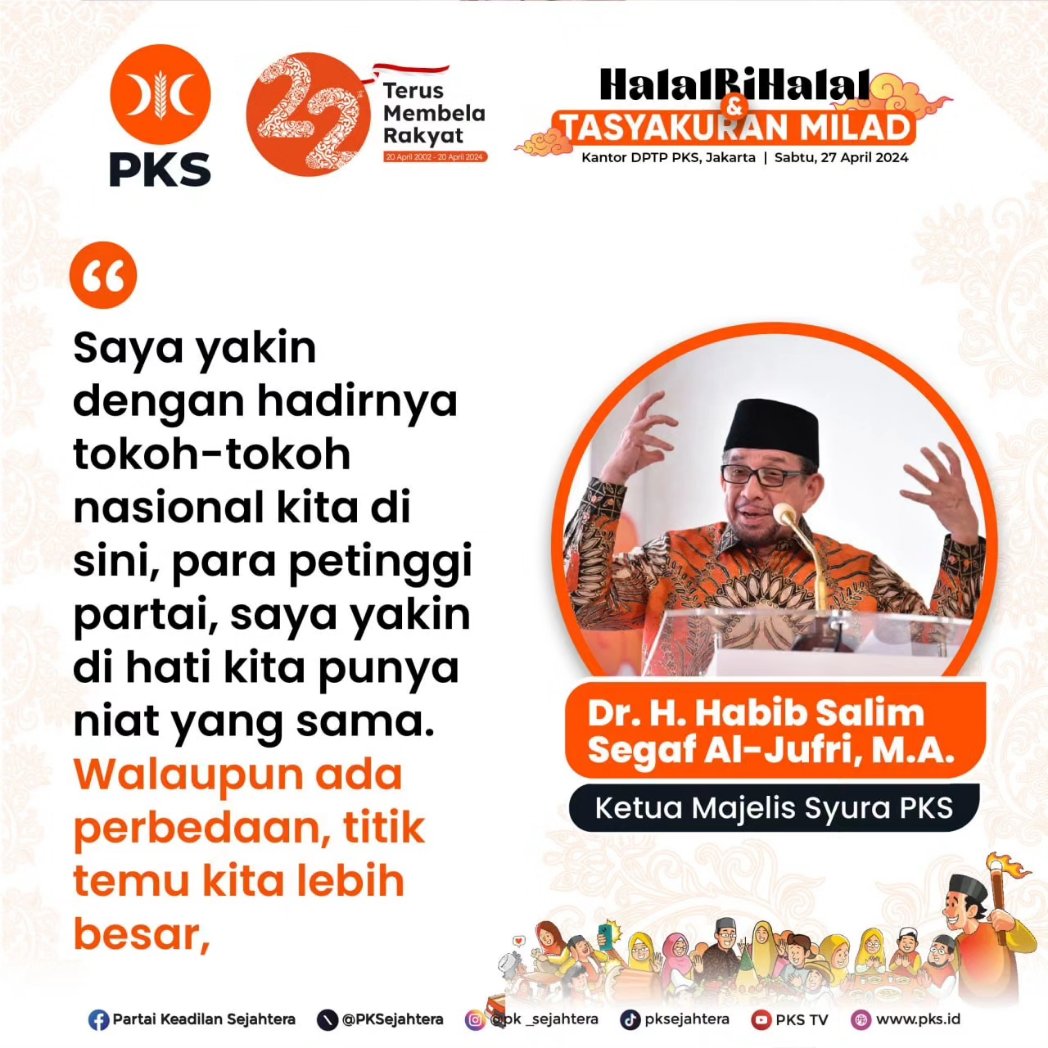 Arahan Ketua Majelis Syuro PKS Dr. H. Habib Salim Segaf Al-Jufri dalam acara Halal bi Halal dan Tasyakuran Milad PKS ke-22 tahun. 'Kebersamaan kunci kesuksesan dalam membangun negara tercinta dan itu sunnatullah'. #PKSpembelaRakyat #PKSuntukIndonesia