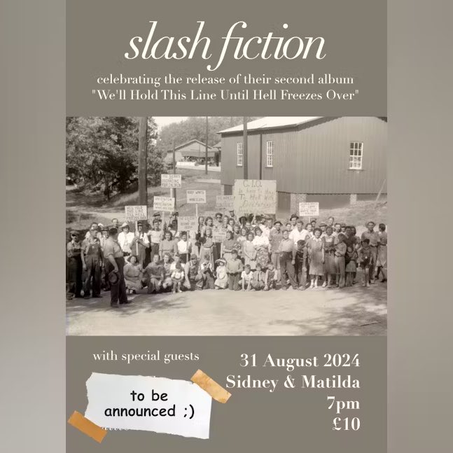 Join @slash_fic for their LP Launch! Taking place Sat 31st Aug at 7:00pm! At Sidney & Matilda, Sheffield Get your tickets here 👉 bit.ly/4aSMYN8