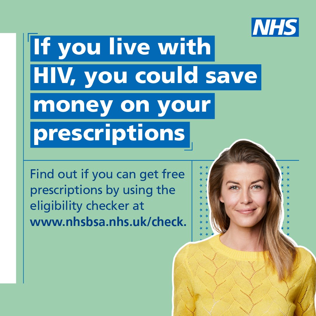 If you live with HIV you could be entitiled to free prescriptions If you are on a low income, you could be entitled to free prescriptions. Check here: nhsbsa.nhs.uk/check-if-youre…
