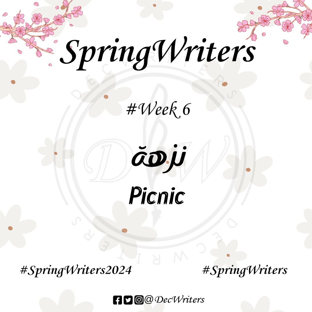 كلمة الأسبوع السادس
#week6
#نزهة
#picnic
____________________
تحدي الربيع SpringWriters
هو تحدي أسبوعي للكتابة الحرة (طوال فصل الربيع) 
١٤ أسبوع = ١٤ كلمة 

#SpringWriters2024
#SpringWriters
#DecWriters
بالإضافة للهاشتاجات المتعلقة بكل أسبوع 
حتى يتسنى لنا رؤية مشاركاتكم 💚
