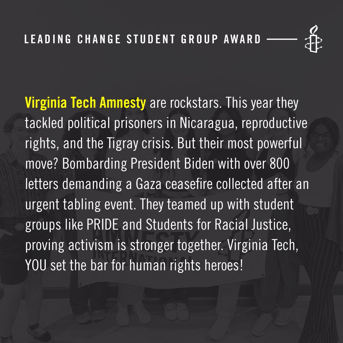 We're celebrating #VolunteerMonth by highlighting some of our amazing volunteer leaders!

Virginia Tech Amnesty bombarded President Biden with 800+ letters demanding a Gaza ceasefire collected after an urgent tabling event. Virginia Tech, YOU set the bar for human rights heroes!