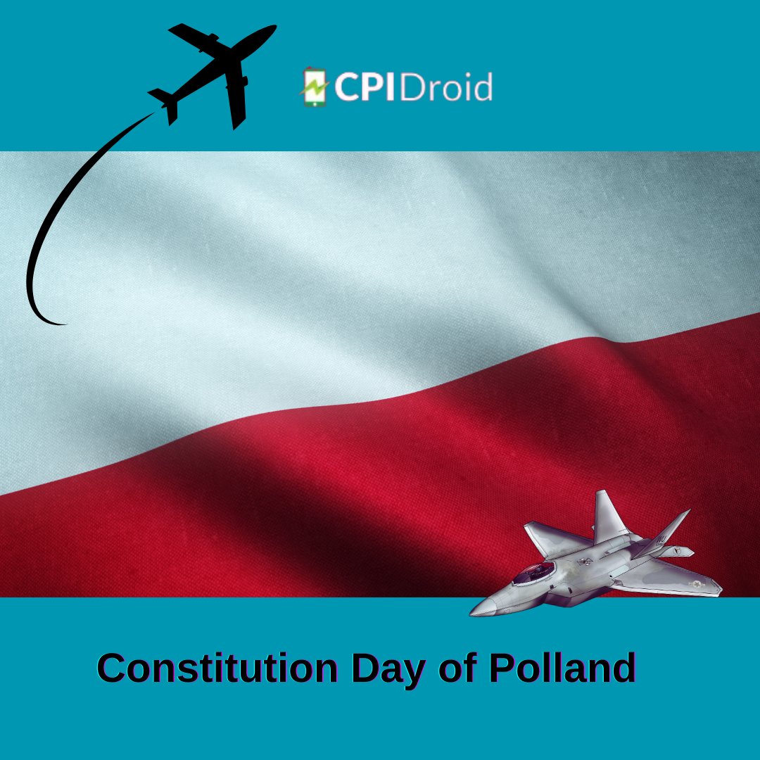 CPIDroid's tweet photo. Reflecting on the principles of equality, justice, and liberty that our constitution upholds. Happy Constitution Day, Poland! 🎉📜#cpidroid #PolandStrong #ConstitutionDay #polishindependence #poland #boeing #o #polishhistory #polishindependenceday #polska #niepodleg #ci https://t.co/XGoFWP0d36