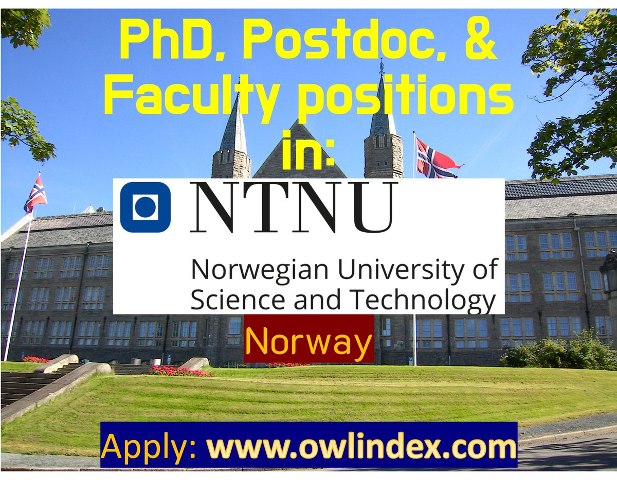 42 PhD, Postdoc, & Faculty positions at NTNU (Norway): owlindex.com/oi/pZ54ZRiJ 

#owlindex #PhD #PhDposition #phdresearch #phdjobs #postdoc #postdocs #Assistant #Associate #facultyjobs #facultyrecruitment #University #ntnu  #Norway #Norwayjobs #Norwayjob  @owlindex  @NTNU