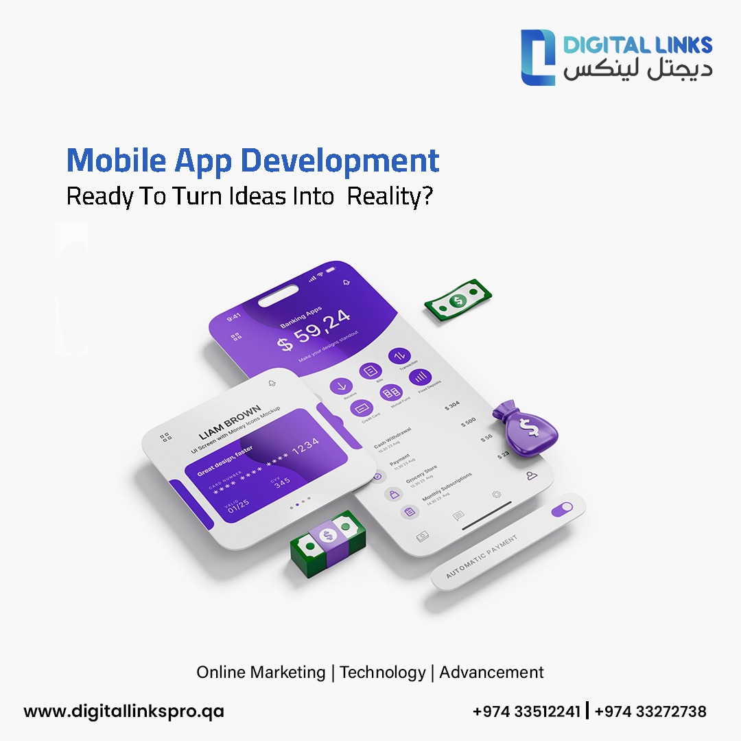 Transform your vision into a mobile app. We develop your app ideas into reality.
.
📲 WhatsApp : wa.me/97433512241
☎️ Call: +974 33512241 | +974 33272738
🌐 Visit: digitallinkspro.qa
.
#digitalmarketing  #ppc #googleads #websitedesign #webappdevelopment #mobileapp