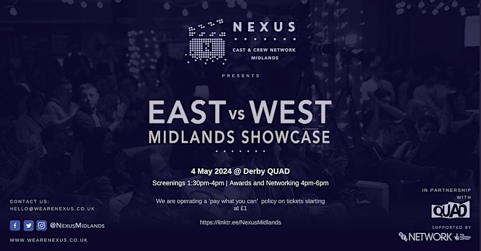 The East vs West Midlands Showcase from @NexusMidlands runs next week so grab some tickets and watch some of the best short films made in our very own awesome region! Sat 4 May at Derby Quad eventbrite.co.uk/e/nexus-east-v…