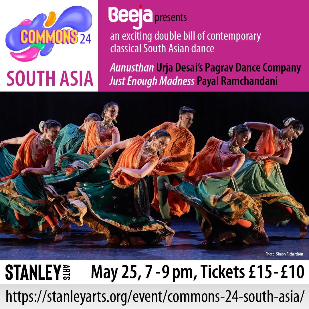 Beeja present an exhilarating evening of contemporary South Asian dance in classical forms of Kathak and Kuchipudi. Urja Desai’s Pagrav Dance Company and Kuchipudi dancer Payal Ramchandani. On 25 May @Stanley_Arts