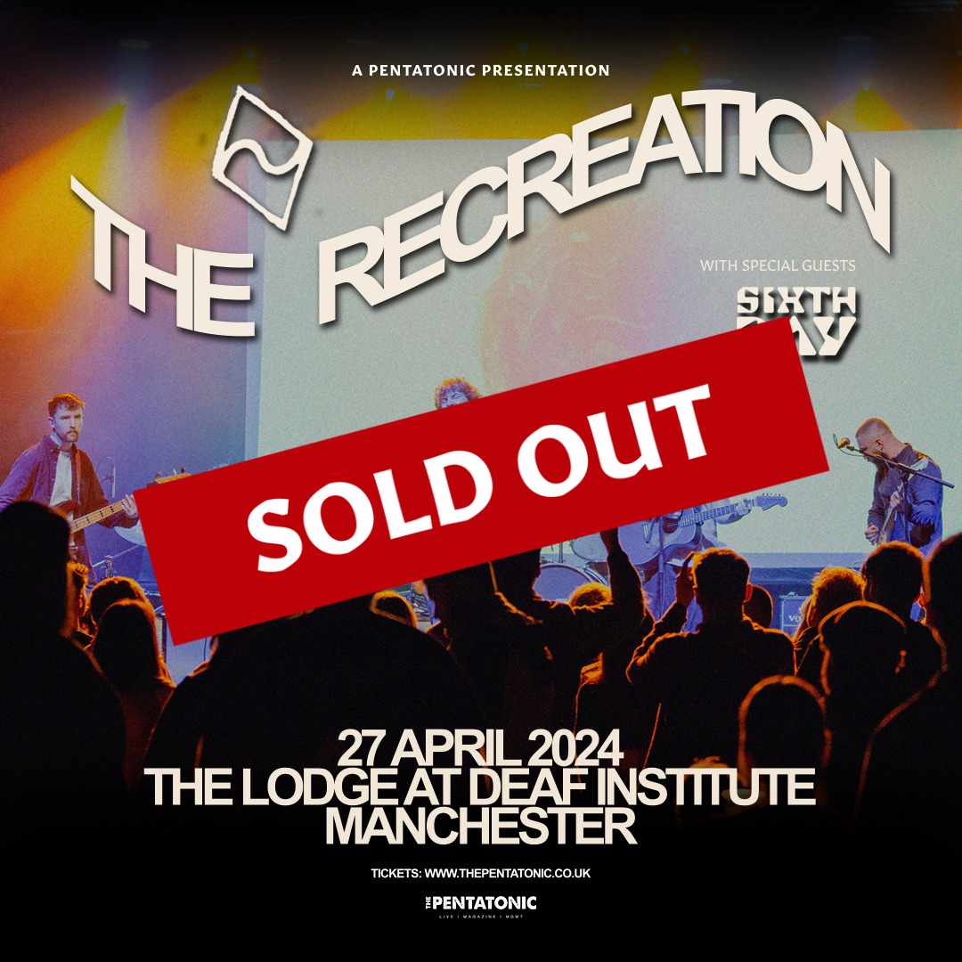 🔴 SOLD OUT 🔴 @TheRecreation_ headline show at @DeafInstitute tonight is now fully sold out! There are no ticket's available on the door so make sure you get down early to catch Sixth Day Doors at 7:30
