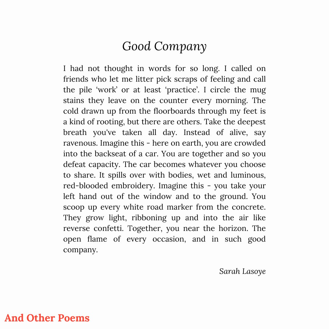 Sarah Lasoye’s (@sarahlasoye) ‘Good Company’ - published in Issue Three of And Other Poems.