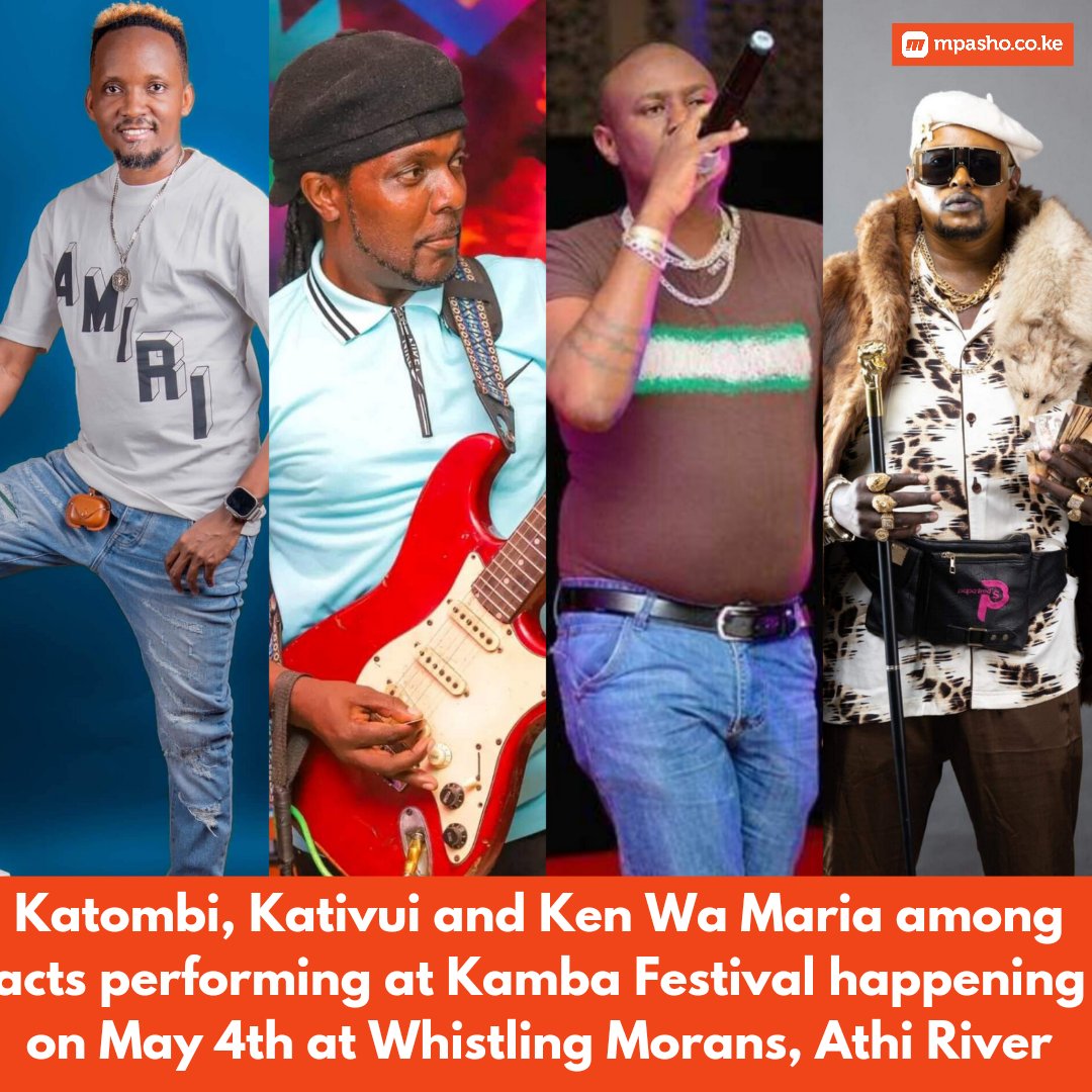 Katombi, Kativui, and Ken Wa Maria are some of the performers scheduled to entertain at the Kamba Festival set to take place on May 4th at Whistling Morans in Athi River. Purchase your tickets via ticketyetu.com/event/kamba-fe… #kambafest