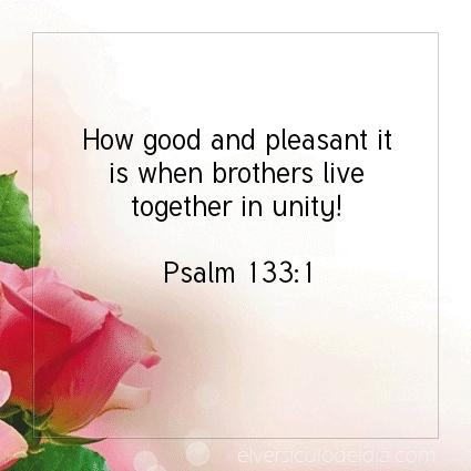 How good and pleasant it is when brothers live together in unity!  Psalm 133:1   #verseoftheday #dailybibleverse #biblequote