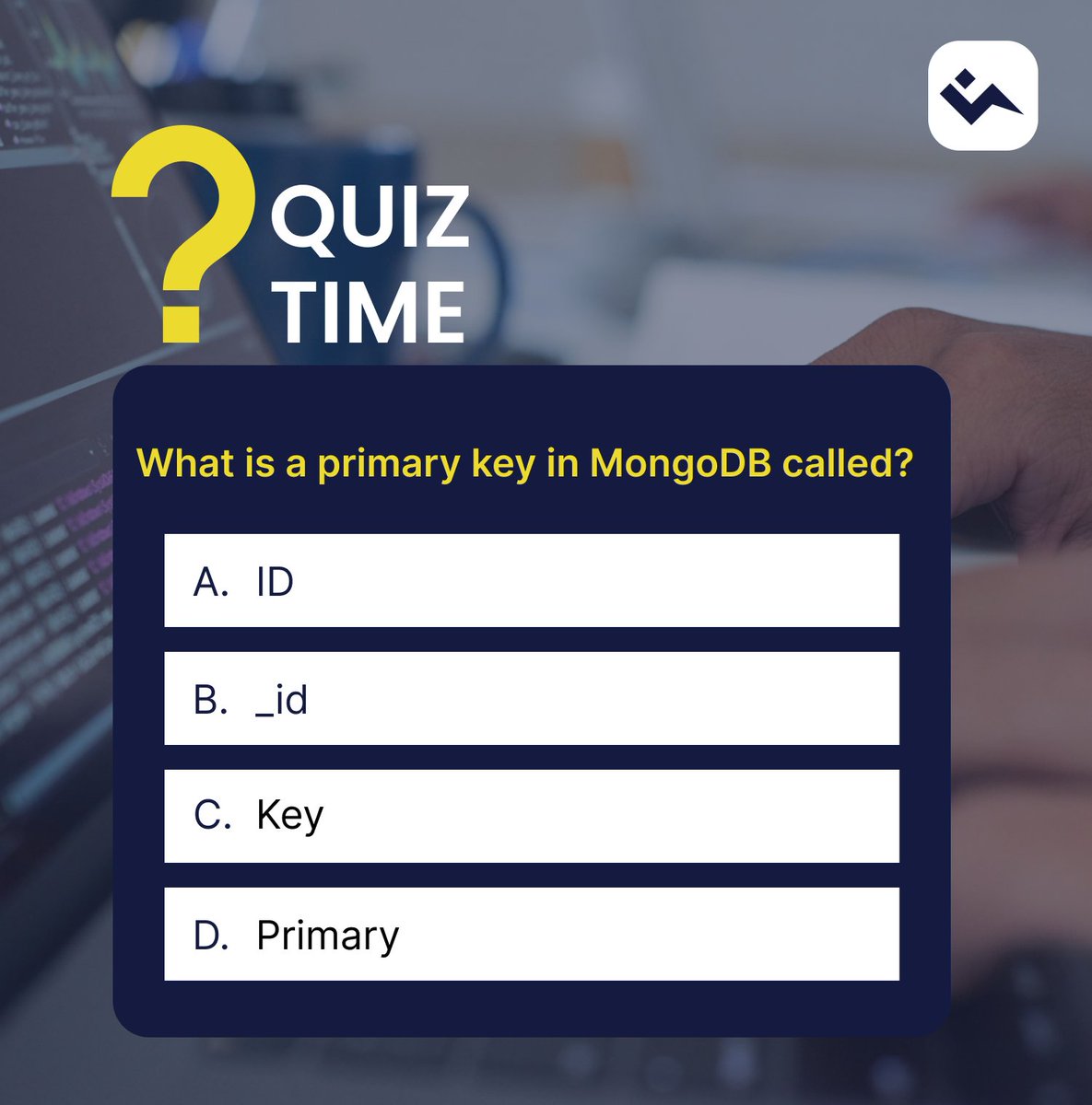 Let's put your MongoDB knowledge to the test! 🤔 What's the primary key known as in MongoDB?

Share your response below!  🌟

#mongodbquiz #databaseknowledge #codingchallenge #techtrivia #mongodb #codingcommunity #programmerlife #softwaredevelopment #techknowledge #database