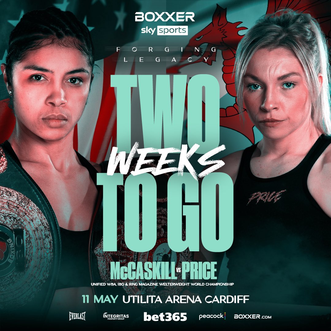 2️⃣ 𝗪𝗲𝗲𝗸𝘀 𝗧𝗼 𝗚𝗼!

The unified Welterweight World Championship is going up in the air, as @jaydi_mac defends her titles against @LLPrice94 🏴󠁧󠁢󠁷󠁬󠁳󠁿👑

Visit BOXXER.com for tickets 🎟️

#McCaskillPrice | 11.05.24 | Utilita Arena, Cardiff | @SkySportsBoxing | @peacock…