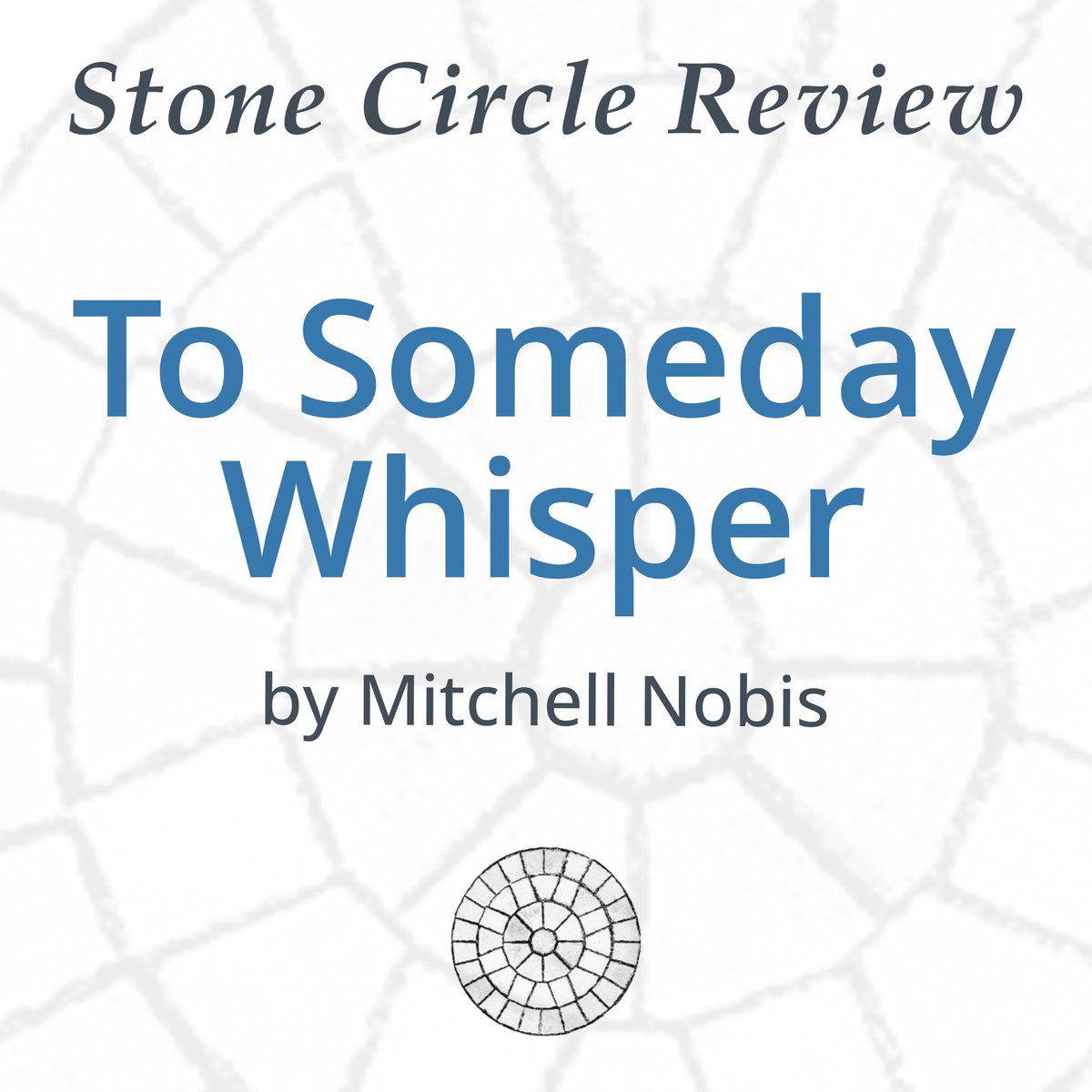 NEW POEM #125: 'Someday Whisper' by Mitchell Nobis (@MitchNobis) 'My prayers slide through soil, fill on minerals & microbes, / alive. Some turn mulch but some of my prayers / huddle into masses, turn their // tomb into a chrysalis' stonecirclereview.com/to-someday-whi…