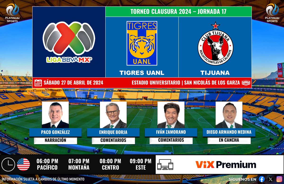 ⚽️ #LigaBBVAMX 🇲🇽 | #Tigres vs. #Tijuana 🇺🇸📱💻 @VIX (Premium) 🎙️ @pacogonzaleztv 🎙️ @EnriqueBorja9 🎙️ @bambam9oficial 🎙️📝 @DiegoArmaMedina #SabadoFutbolero - #LoNuestroEsElFutbol