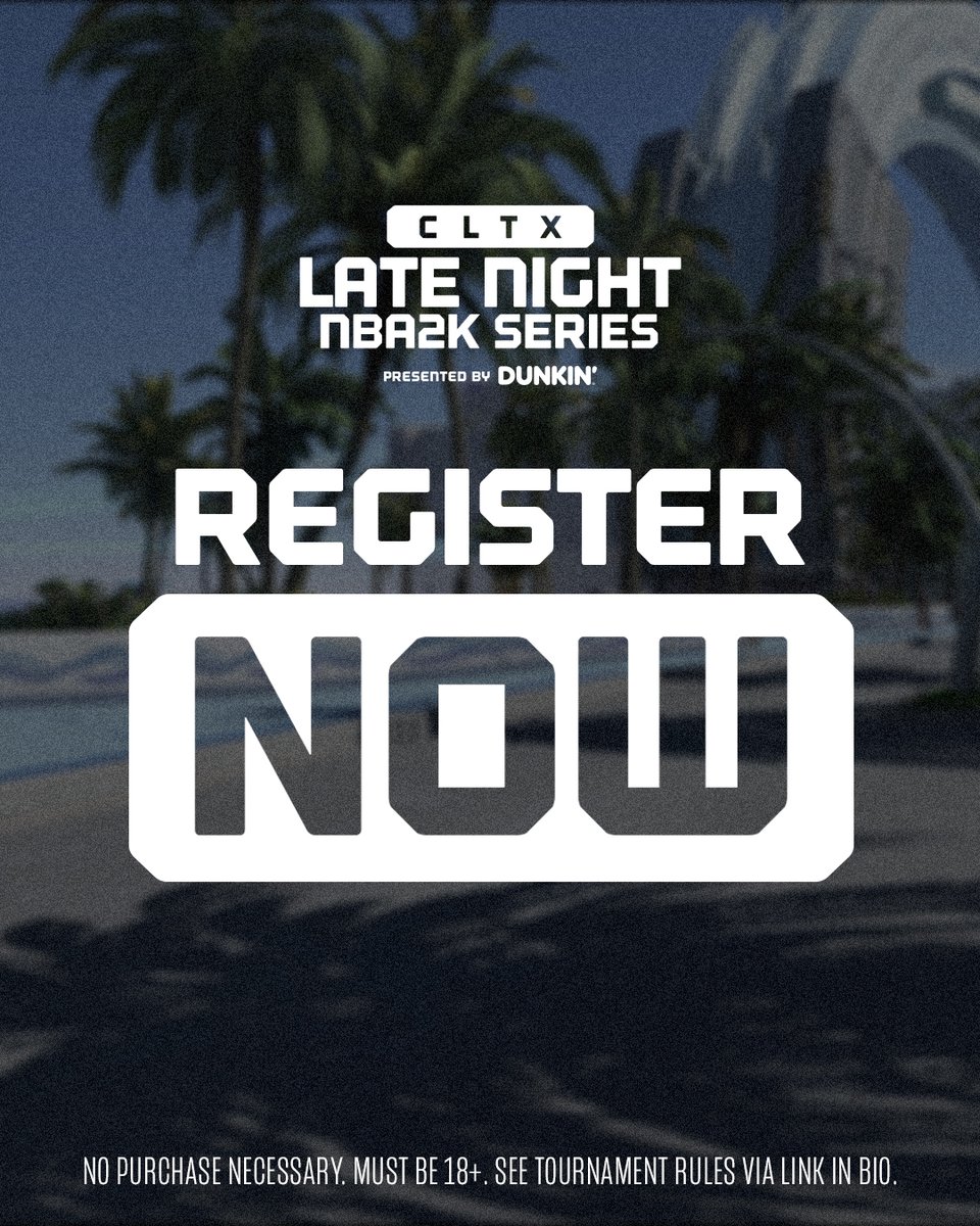 REGISTRATION CLOSES TODAY AT 5:50PM ET for our 5v5 CLTX Late Night NBA2K Tournament presented by @dunkindonuts Still time to sign up! Register here: challengermode.com/s/LN2K/tournam…