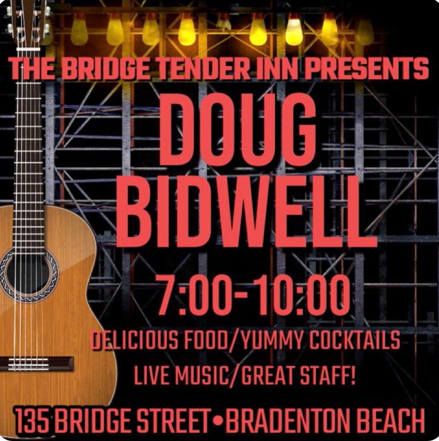 Come listen to Doug’s great music tonight‼️ #bridgetenderinn #bradentonbeach #annamariaisland #bestlivemusiconAMI #dougbidwell #CheersToGoodFood #meetmeatthetender