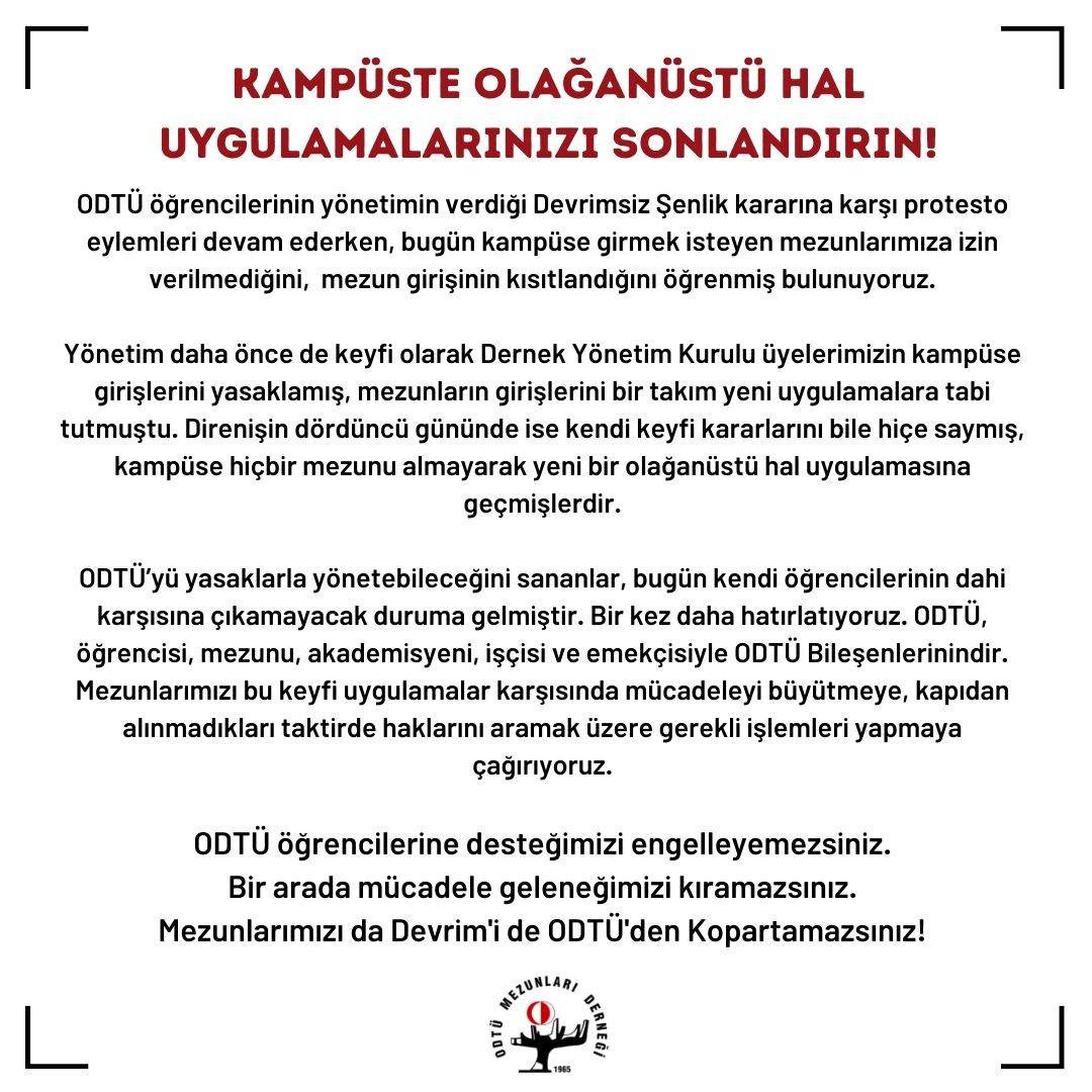 odtu_md's tweet photo. Kampüste Olağanüstü Hal Uygulamalarınızı Sonlandırın!
Mezunlarımızı da Devrim'i de ODTÜ'den Kopartamazsınız!
#DevrimiAlanaKadar #ODTÜ #DevrimdeŞenlik https://t.co/Hx1TpsRfhk