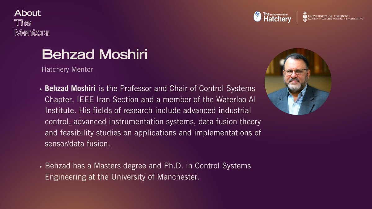 👩 ABOUT OUR MENTORS... Happy Saturday Blues! A heartfelt shout-out to our amazing mentor Behzad Moshiri, who brings his expertise in advanced industrial control and instrumentation systems. Learn more about The Hatchery and our upcoming events by clicking the link in our bio.
