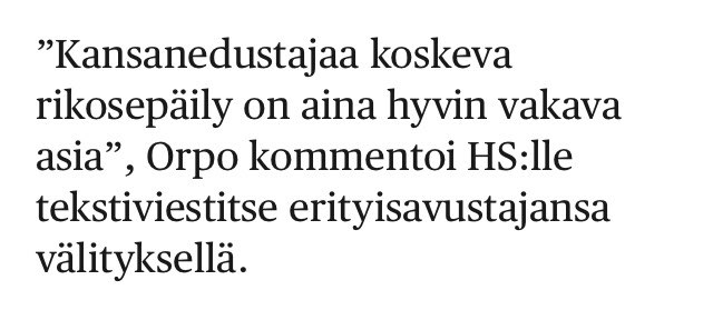 Orpo tyri tämänkin homman. Kuten olen ennenkin todennut ei hänestä ole johtamaan maata.

Avustajan kautta TEKSTIVIESTI, jossa itsestäänselvyys. 

Kansanedustaja heiluu kaupungilla aseen kanssa. Meno on kuin jossain Kolumbiassa. Pääministerin olisi pitänyt astua tilanteessa esiin.