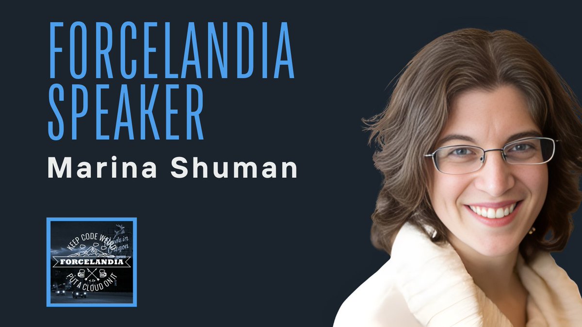 Exciting news! Marina Shuman will be sharing her expertise at #Forcelandia2024! Join us in Portland on July 10-11 as Marina shares her expertise. @MarinaShuman Gear up to #KeepCodeWeird and #PutACloudOnIt with us!