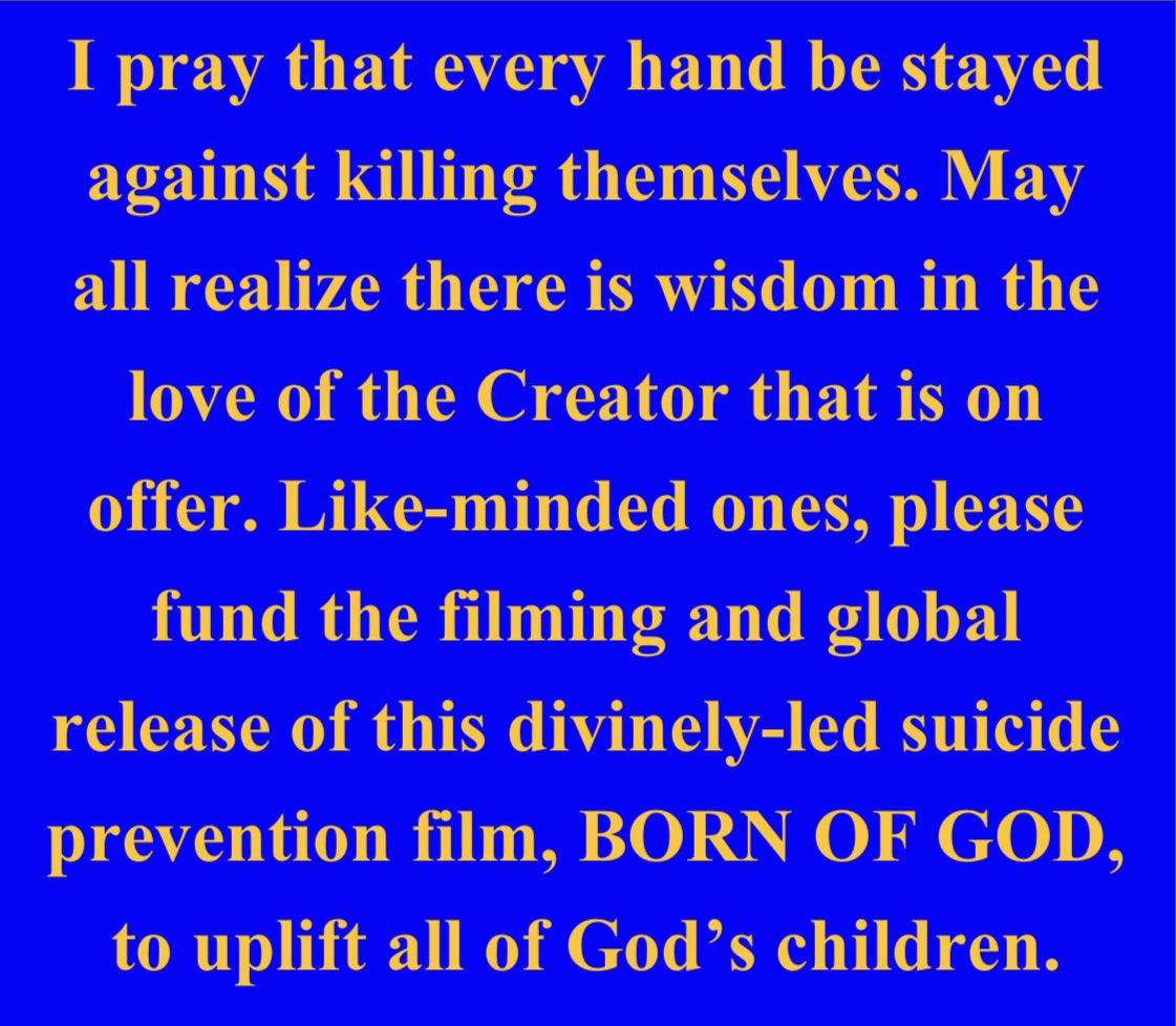 BORN OF GOD can stop suicides worldwide.
#supportindiefilm #suicideprevention #suicide #suicideawareness #22aday #stopsuicide #godsplan #donate #globalimpact #impactinvestment #impactinvestors #invest #taxshelter #globalsales #highroi #savelives #contactus #chooselife #sharepost