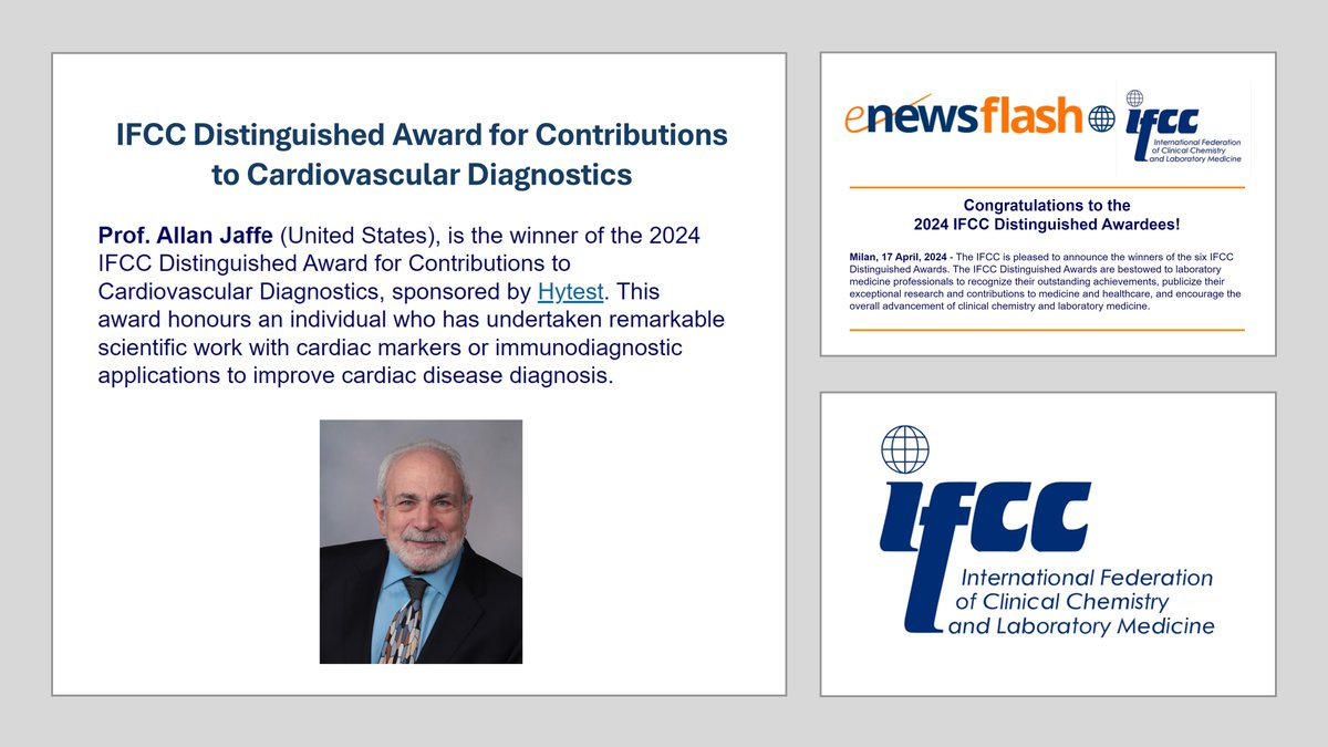 Congratulations to Professor Dr. Allan S. Jaffe for being recognized with the 2024 IFCC Distinguished Award for Contributions to Cardiovascular Diagnostics!