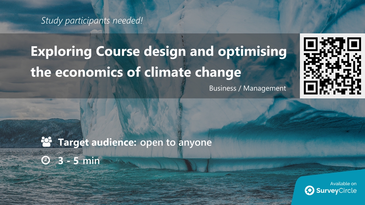 daily_research's tweet image. Participants needed for online survey!

Topic: &quot;Exploring Course design and optimising the economics of climate change&quot; surveycircle.com/X6F4CV/ via @SurveyCircle #sussexuni

#EconomicsOfClimateChange #UniversityStudy #BusinessSchoolAnalyze