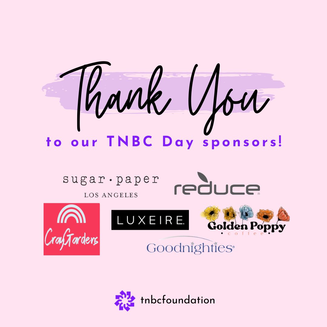 We want to extend our gratitude to the sponsors that helped us make #TNBCDay2024 so successful, we couldn’t have done it without the help of every single one of you! @reduceeveryday, @sugarpaperla, @cray_gardens, @goldenpoppycoffeeroasters, @luxeire_ny and @goodnightiesinc
