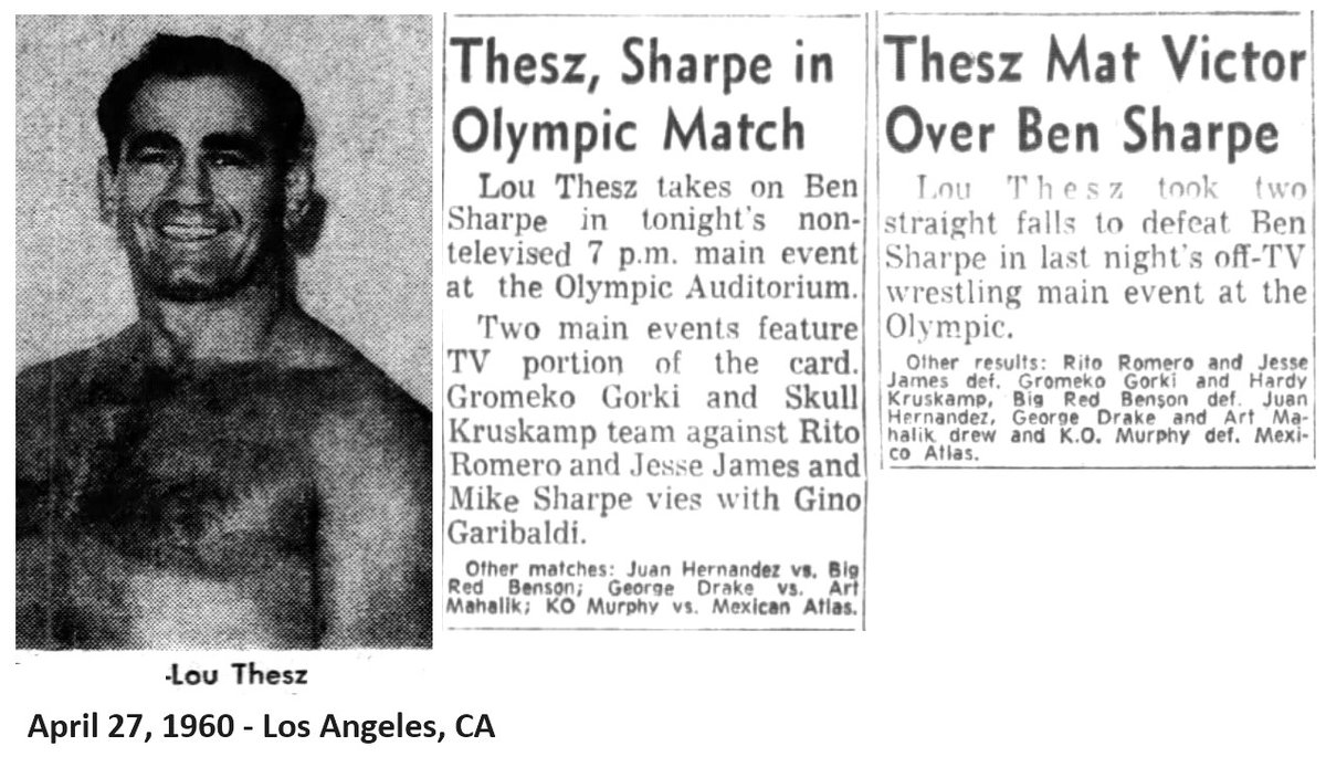 April 27, 1960 - Olympic Auditorium, Los Angeles, CA Main Event: Lou Thesz vs. Big Ben Sharpe
