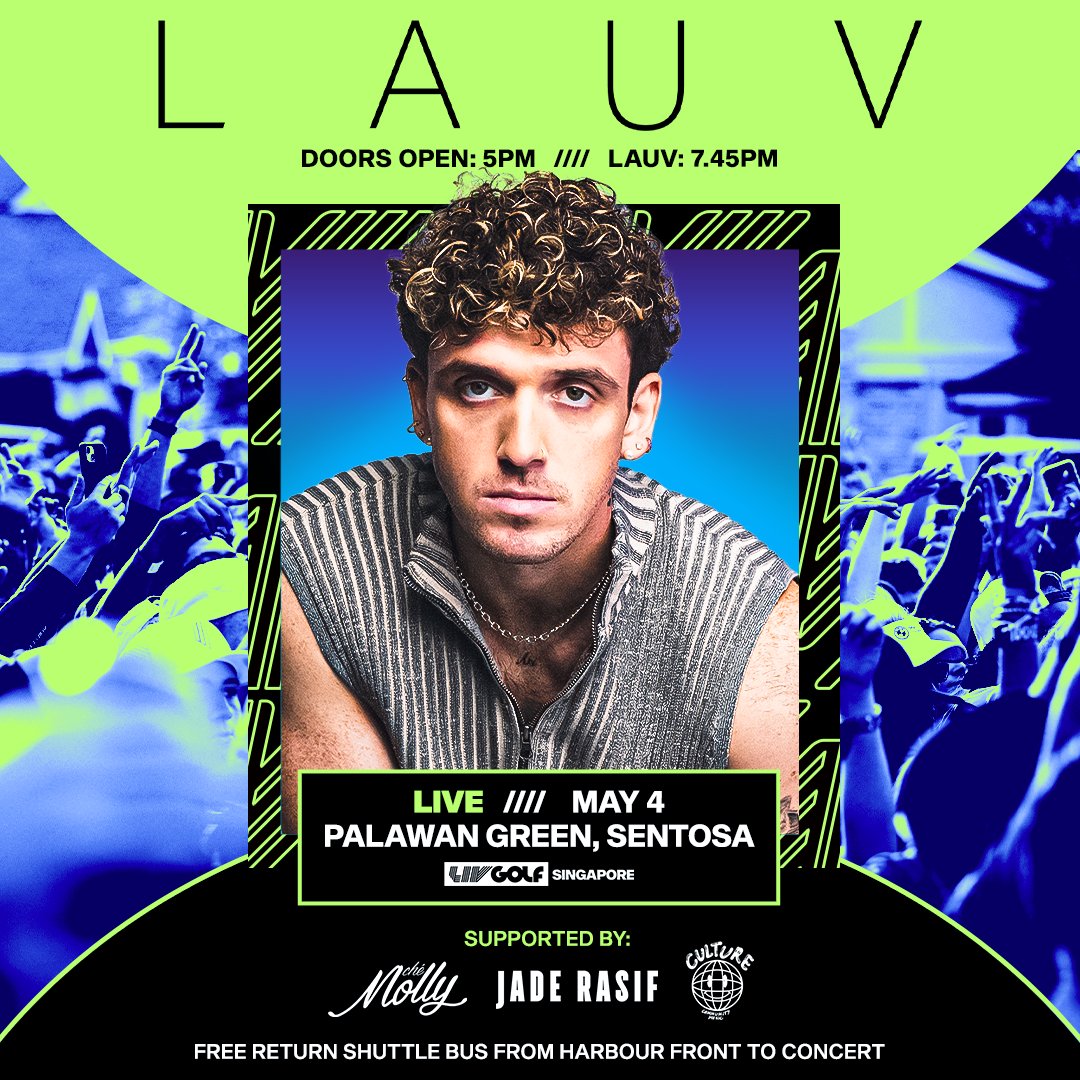 Just a few more days till @lauvsongs takes the stage at LIV Golf Singapore 2024! 🎶 We Love U Like That and wanna see you there - get your tickets NOW! 🔗 ticketmaster.sg/activity/detai… 📍 Palawan Green, Sentosa 📅 4 May (Sat) ✨ Supported by CheMolly, Jade Rasif & Culture Collective