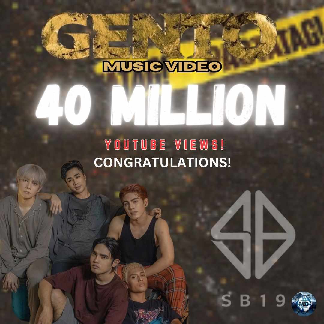 Congrats Mahalima👏

GENTO has reached 40 Million Youtube Views!

<a href="/SB19Official/">SB19 Official</a> #SB19 
#GENTO_40MILLIONViews 
#GrupoDuplaInternacional #SECAwards
