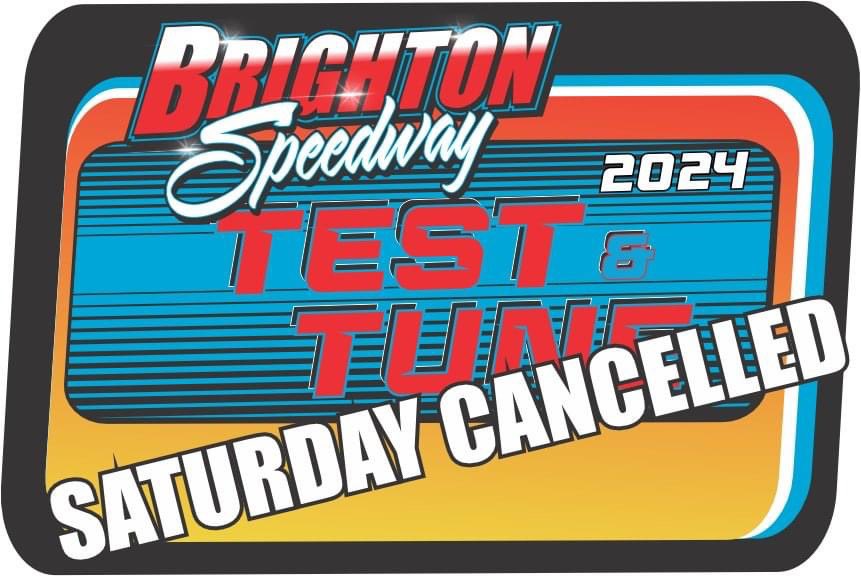 Saturday, April 27th Test &amp; Tune is cancelled due to precipitation.  We will try again Sunday, April 28th.