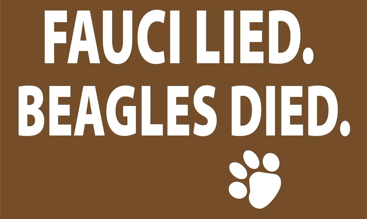 Dr. Anthony Fauci should face charges  his National Institutes of Health division funded a lab in Tunisia that tortured and killed dozens of beagle puppies for twisted scientific experiments.
Never heard a word from Democrats...just saying.