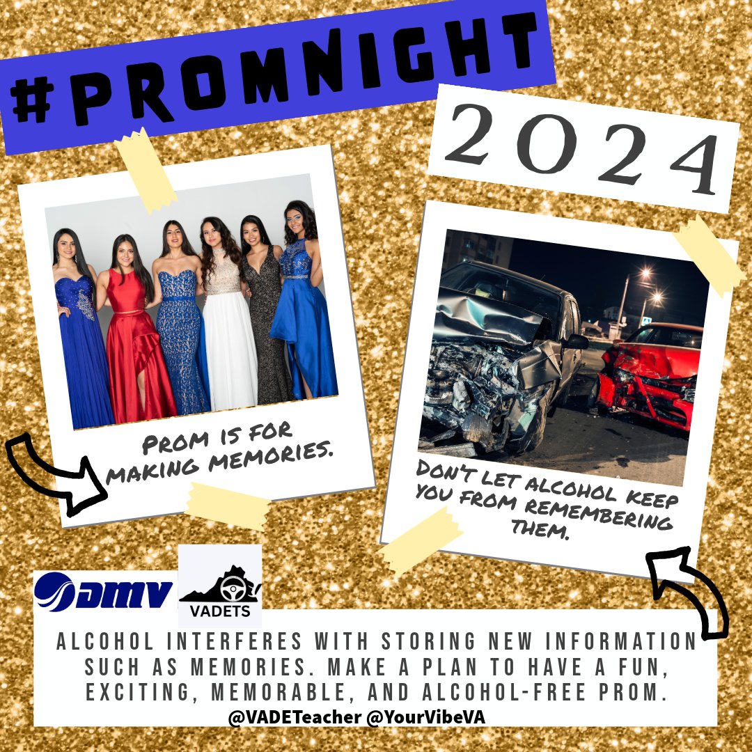 #Prom2024
Prom is for making memories, don't let alcohol keep you from remembering them. Virginia has a zero-tolerance law for those who drink underage. Make a plan to have a fun, exciting, memorable and alcohol-free prom!
#MySpringVibe #ArriveAlive