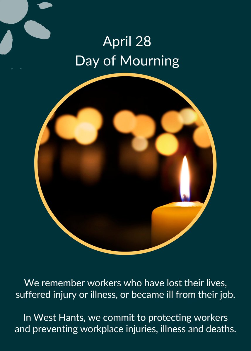 Flags in West Hants are at half mast acknowledging the National Day of Mourning for persons killed or injured in the workplace.