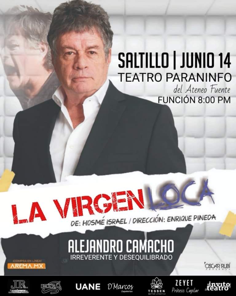 🎭 Regresa a Saltillo ALEJANDRO CAMACHO,con una divertida comedia, que nos adentrara al interior de LA VIRGEN LOCA. Reiras, sufriras y disfrutarás del mundo real e imaginario de una mujer que conserva su virginidad
Boletos👇
arema.mx/e/12235
🎟️ Vip $500 
🎟️ Planta Alta$400