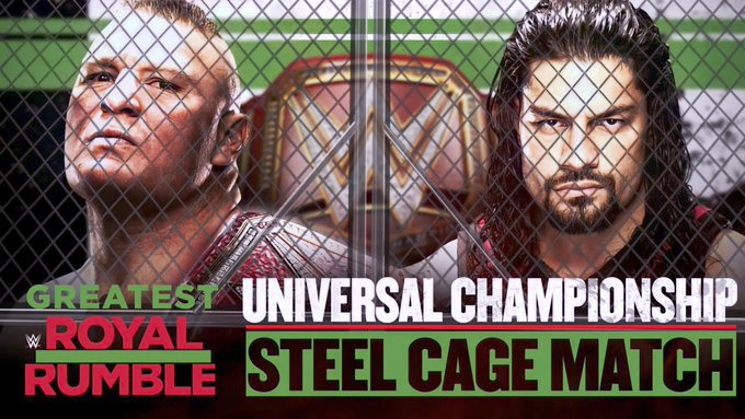 4/27/2018

Brock Lesnar defeated Roman Reigns in a Steel Cage Match to retain the Universal Championship at Greatest Royal Rumble from the King Abdullah International Stadium in Jeddah, Saudi Arabia.

#WWE #GreatestRoyalRumble #BrockLesnar #RomanReigns #SteelCageMatch