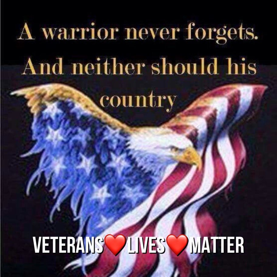 HAVE A GREAT SATURDAY VETERANS❤️LIVES❤️MATTER