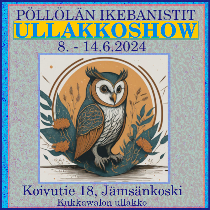 TuijaNyr's tweet photo. Kesän kuumin &amp; viilein show on Jämsänkosken Pöllölässä. Vapaa pääsy ! Avoinna 8. - 14-kesäkuuta : 
su 15 - 20 
la 10 - 15 
ma - pe 09 -17 
#ikebananäyttely #ikebanaexhibition #taidenäyttely #artexhibition #jämsä #jämsänkoski https://t.co/WQTSscjQar