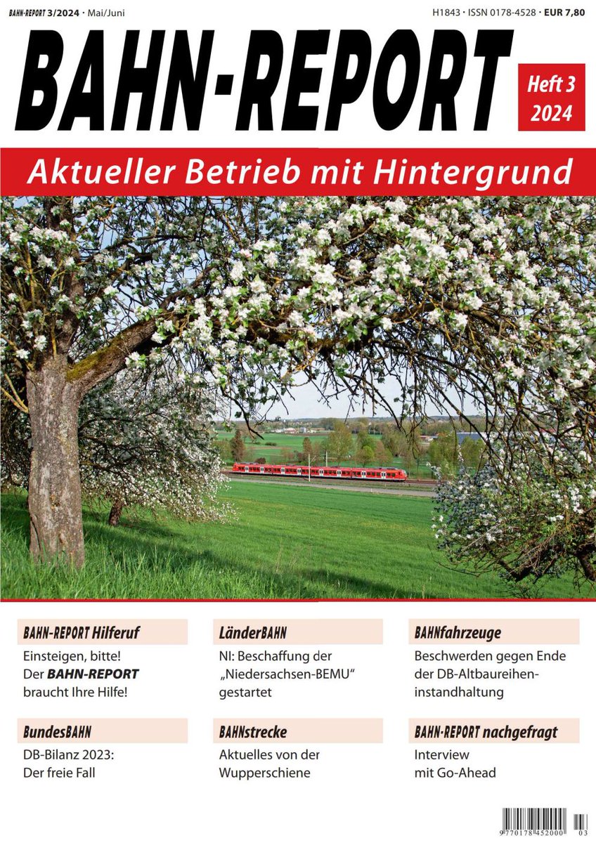 Nächste Woche im Handel &amp; Briefkästen der Abonnenten: BAHN-REPORT 3/24 mit u.a. 

BAHN-REPORT Hilferuf
Einsteigen, bitte! Der BAHN-REPORT braucht Ihre Hilfe!

LänderBAHN
NI: Beschaffung "Niedersachsen-BEMU" gestartet

BAHNfahrzeuge
Beschwerden gegen Ende der DB-Altbaureihen-IH