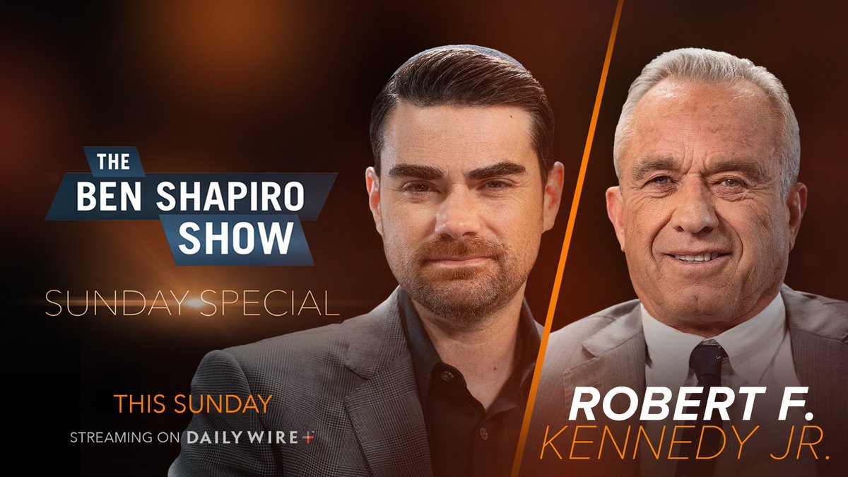 Stream @benshapiro's Sunday Special tomorrow with @RobertKennedyJr! Watch here: dwplus.watch/ls6dc4ze